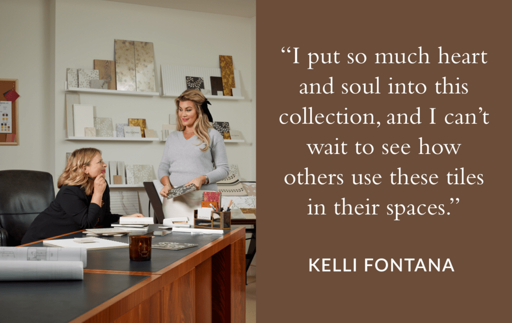 Picture of designer Kelli Fontana consulting with a Tile Shop designer at a desk next to a pull quote: "I put so much heart and soul into this collection, and I can't wait to see how others use these tiles in their spaces." - Kelli Fontana 